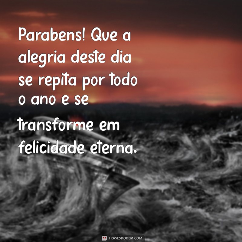 Frases Inspiradoras para Dedicatórias de Aniversário: Celebre com Amor e Criatividade 