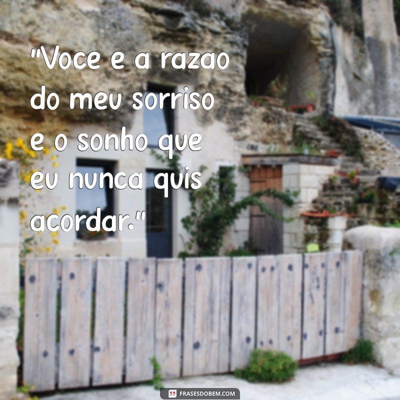 frases para uma pessoa especial de amor 