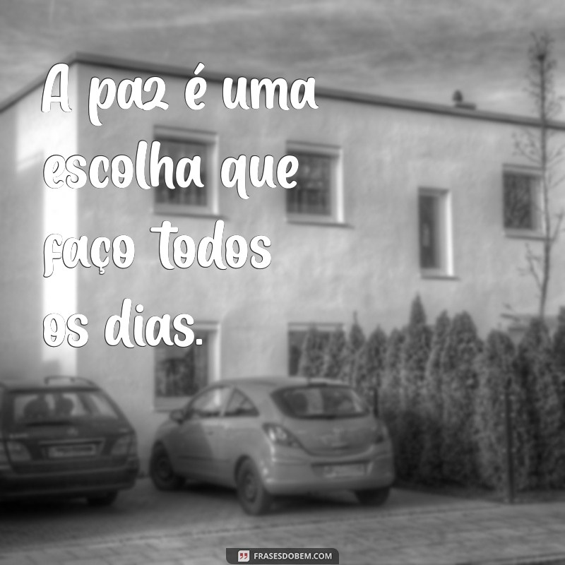 Frases Inspiradoras sobre a Importância da Paz Interior 