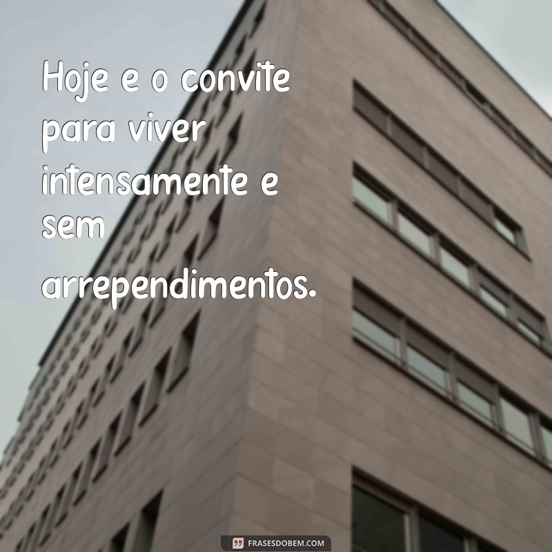 Frases Inspiradoras para Hoje: Motivação e Reflexão Diária 