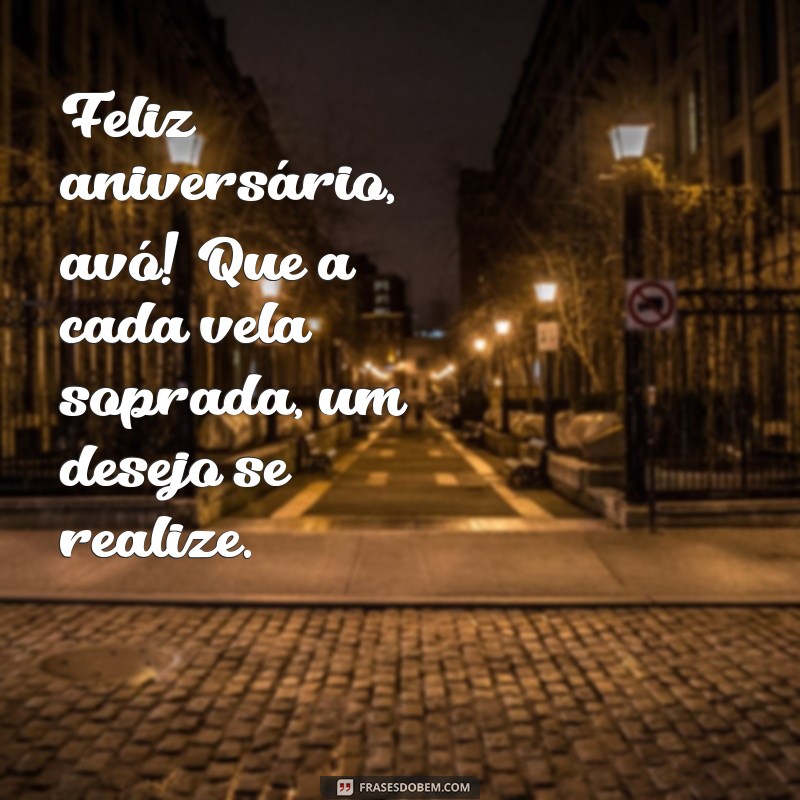 Frases Emocionantes para Celebrar o Aniversário da Sua Avó 