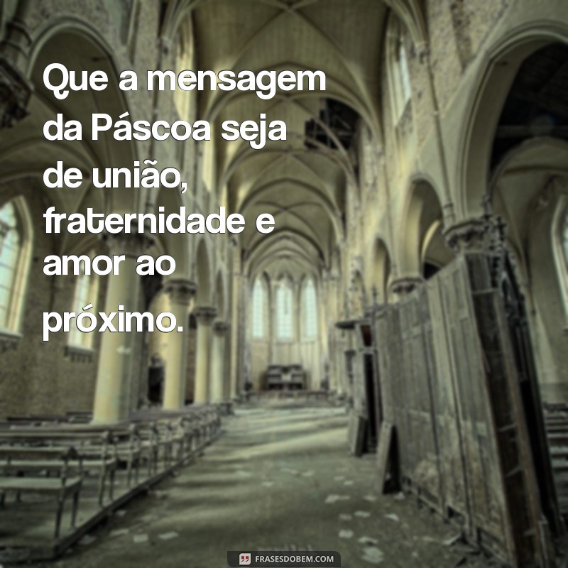 Descubra as melhores frases de Páscoa para compartilhar no WhatsApp! 