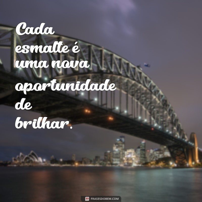 Frases Inspiradoras para Celebrar Suas Unhas Feitas: Dicas e Estilo 