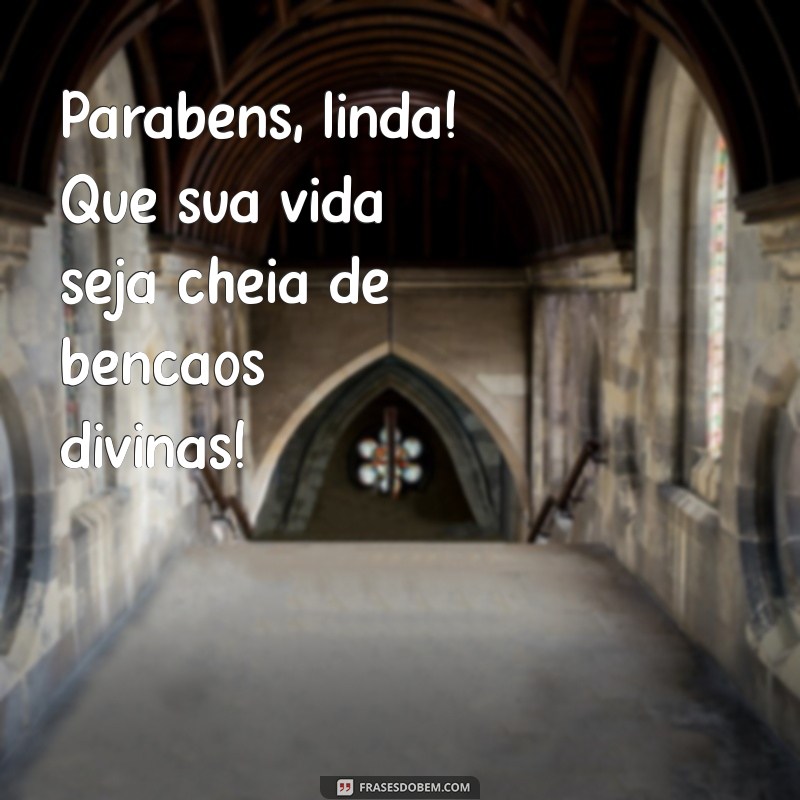 Frases Inspiradoras de Parabéns: Que Deus Te Abençoe Sempre 