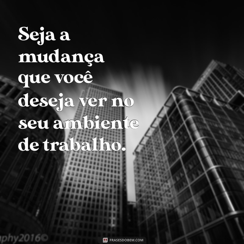 30 Frases de Motivação para Impulsionar sua Carreira e Aumentar sua Produtividade 