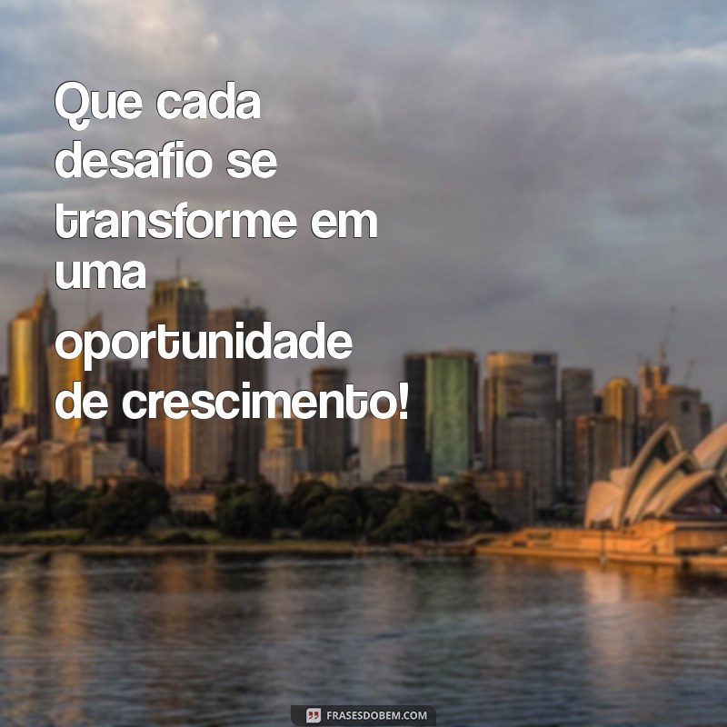 24 Frases Inspiradoras para um Ótimo Início de Semana 