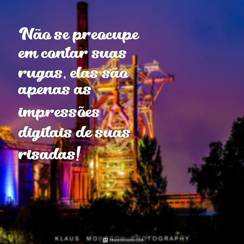 30 Frases Engraçadas para Aniversário que Vão Fazer Todos Rirem! 