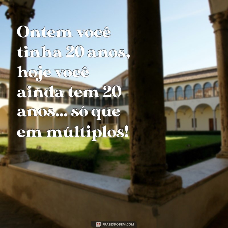 30 Frases Engraçadas para Aniversário que Vão Fazer Todos Rirem! 