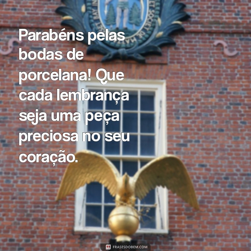 Mensagem Especial para Celebrar 20 Anos de Casamento: Parabéns pelas Bodas de Porcelana 