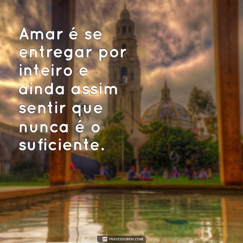 Descubra as mais belas frases de amor para encantar o coração 