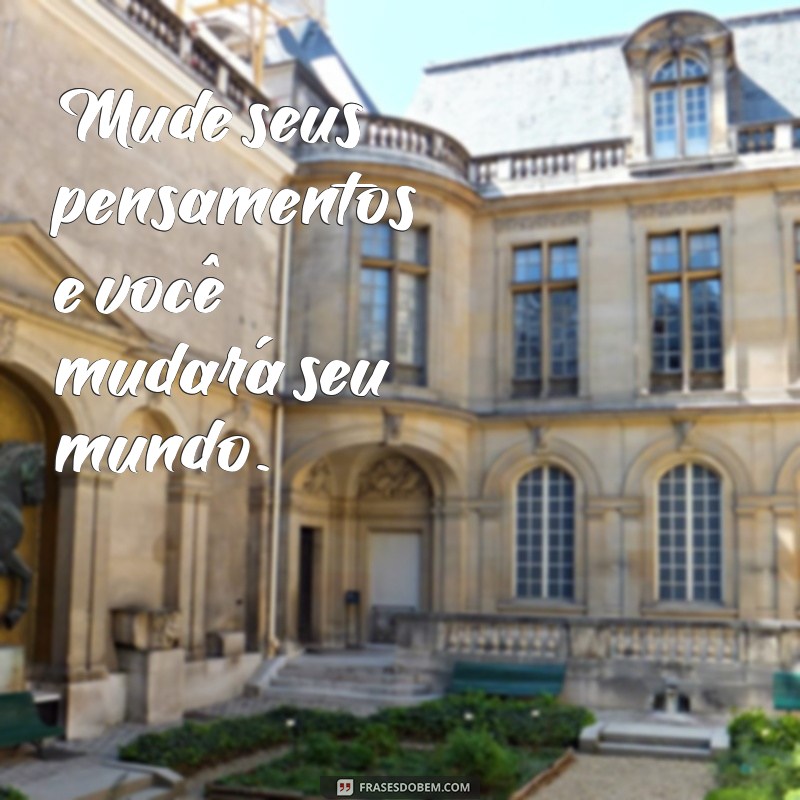 Frases Inspiradoras da Semana: Reflexões para Motivação Diária 