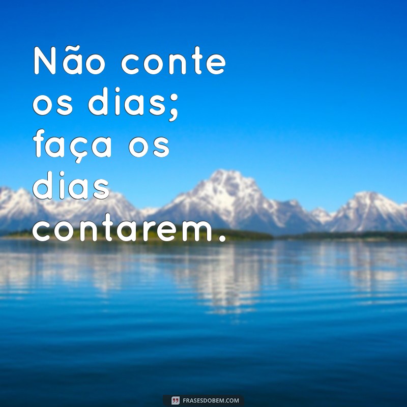 24 Frases Motivacionais para Começar Sua Semana com Energia 