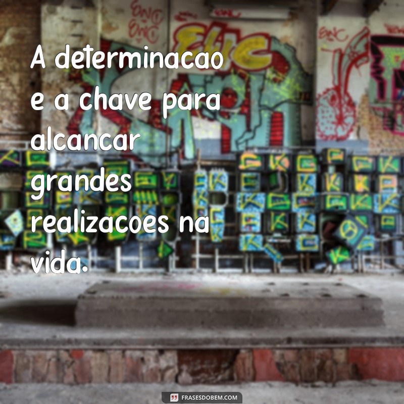 Descubra as melhores frases de caráter para se inspirar e refletir 