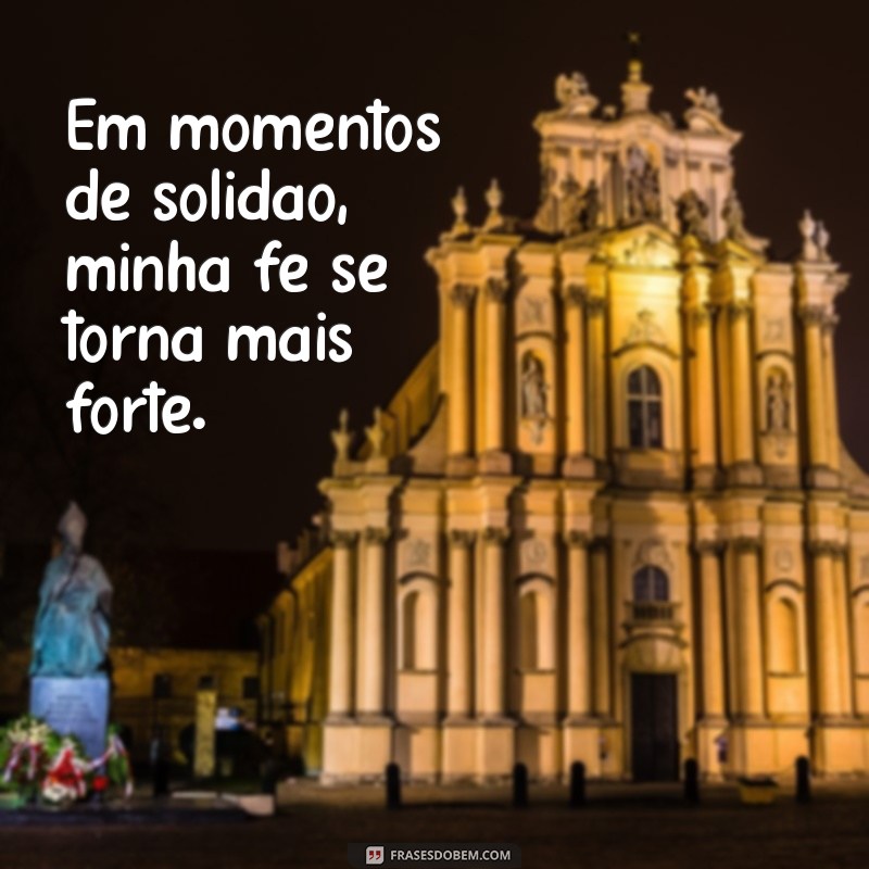 Frases Inspiradoras para Fotos Sozinha com Deus: Encontre a Sua Luz 