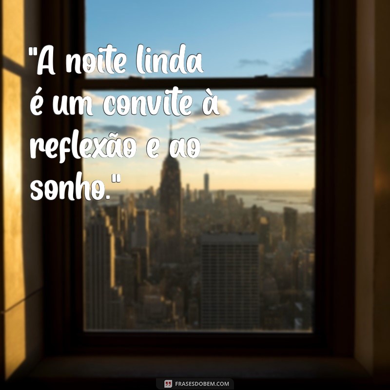 frases noite linda 