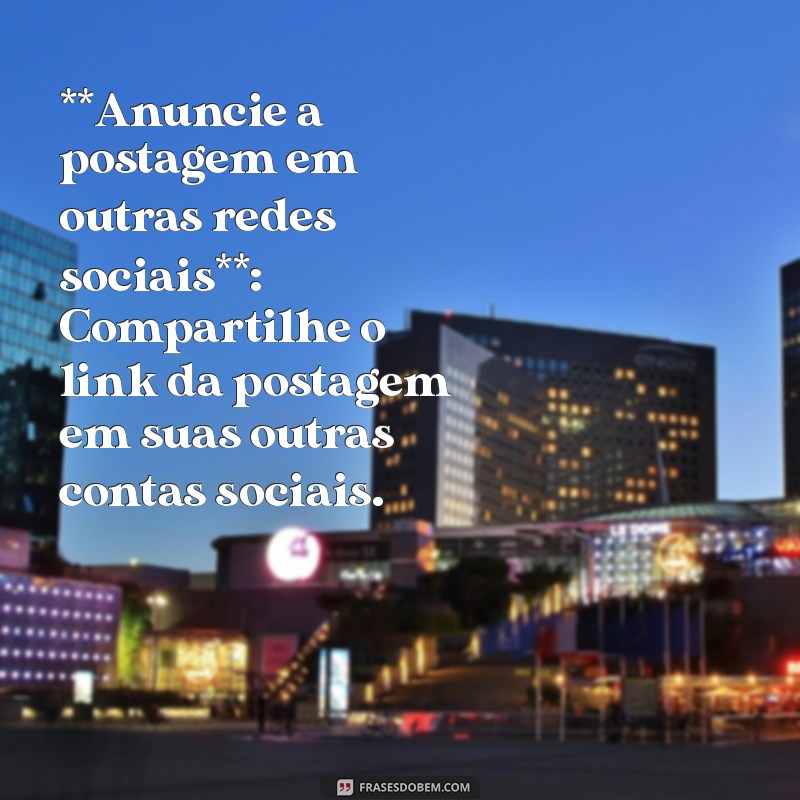 Guia Completo: Como Fazer Postagem Dupla no Instagram em 2023 