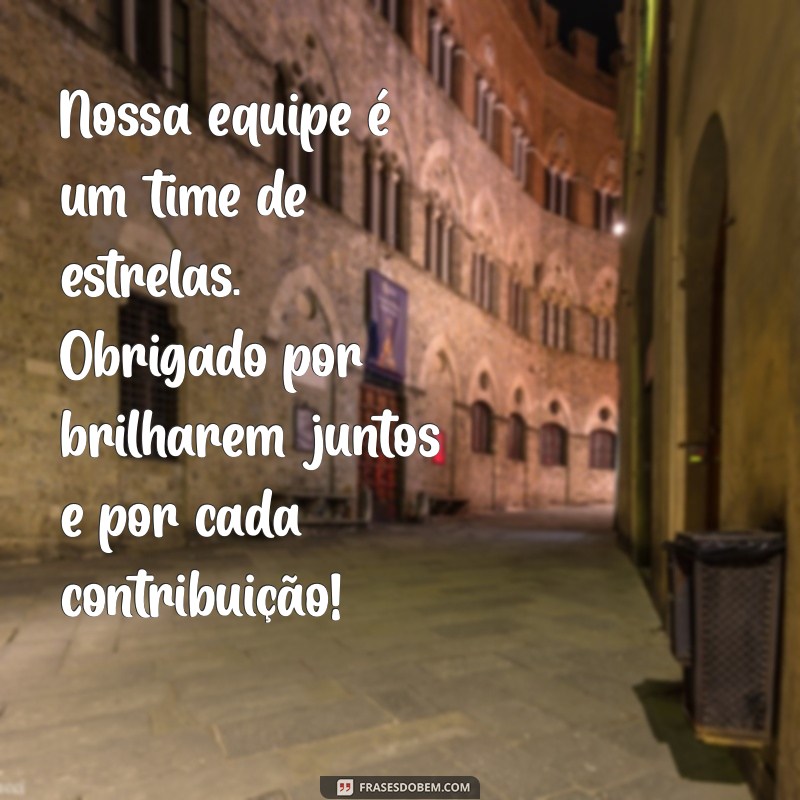 Como Escrever uma Mensagem de Agradecimento para Sua Equipe: Dicas e Exemplos 