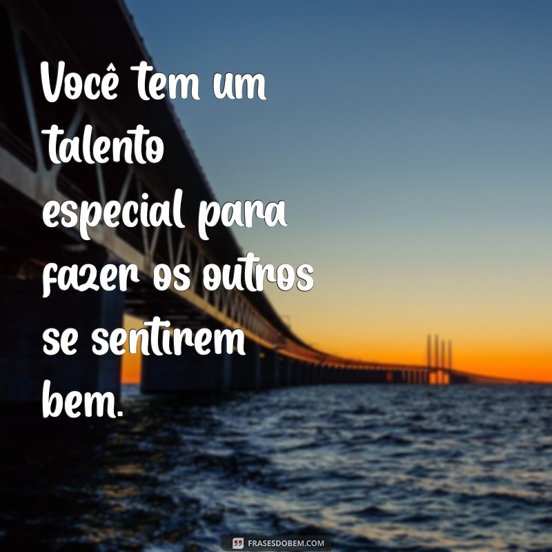 Os Melhores Elogios: Como Fazer Alguém Se Sentir Especial 