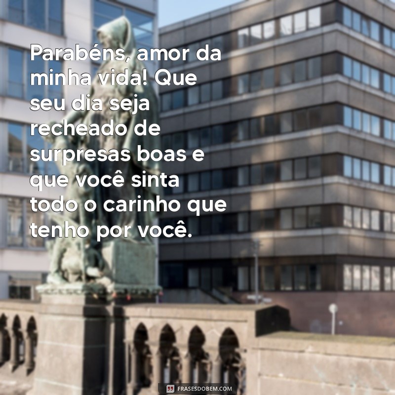 Mensagens Emocionantes de Feliz Aniversário para o Marido: Surpreenda com Amor 