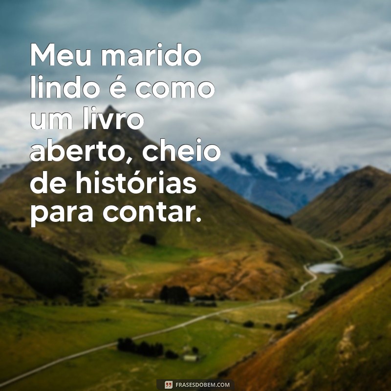 Como Valorizar Seu Marido Lindo: Dicas para Fortalecer o Amor e a Admiração 