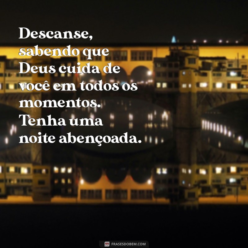 Mensagens de Boa Noite: Inspire-se com Frases de Fé em Deus 