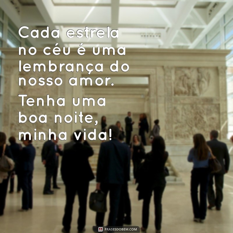 Frases Românticas de Boa Noite para Encantar o Amor da Sua Vida 