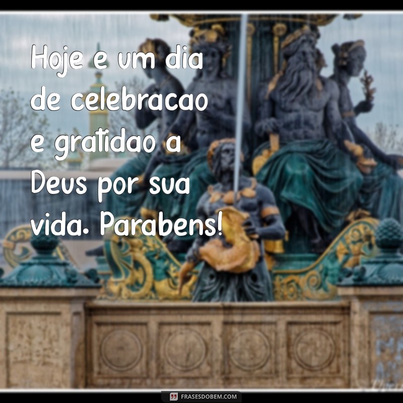 Mensagem de Deus para um Aniversário Feliz: Inspirações e Frases Especiais 