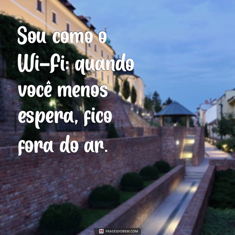 As Melhores Frases Aleatórias e Engraçadas para Alegrar Seu Dia 