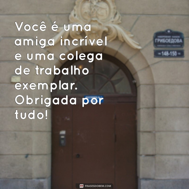 10 Mensagens de Gratidão para Agradecer sua Amiga de Trabalho 