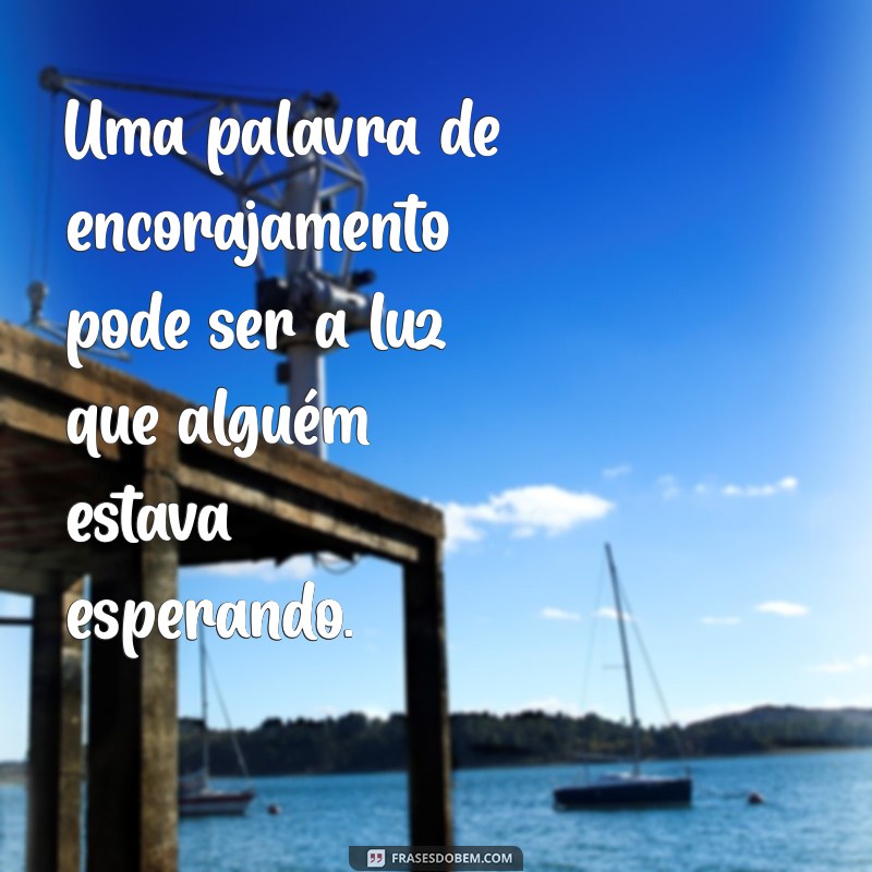 Frases Inspiradoras para Iluminar Seu Dia e Transformar Sua Perspectiva 