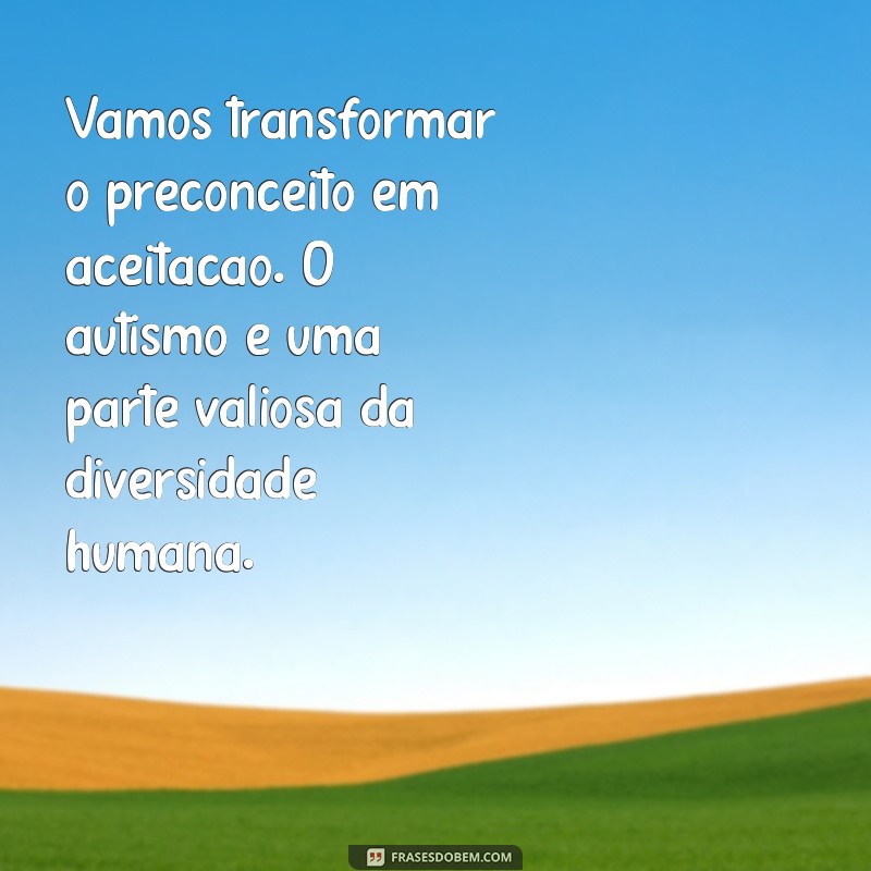 Mensagens Inspiradoras para o Dia do Autismo 2023: Celebre a Inclusão e a Conscientização 