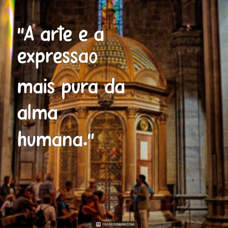 frases com arte 