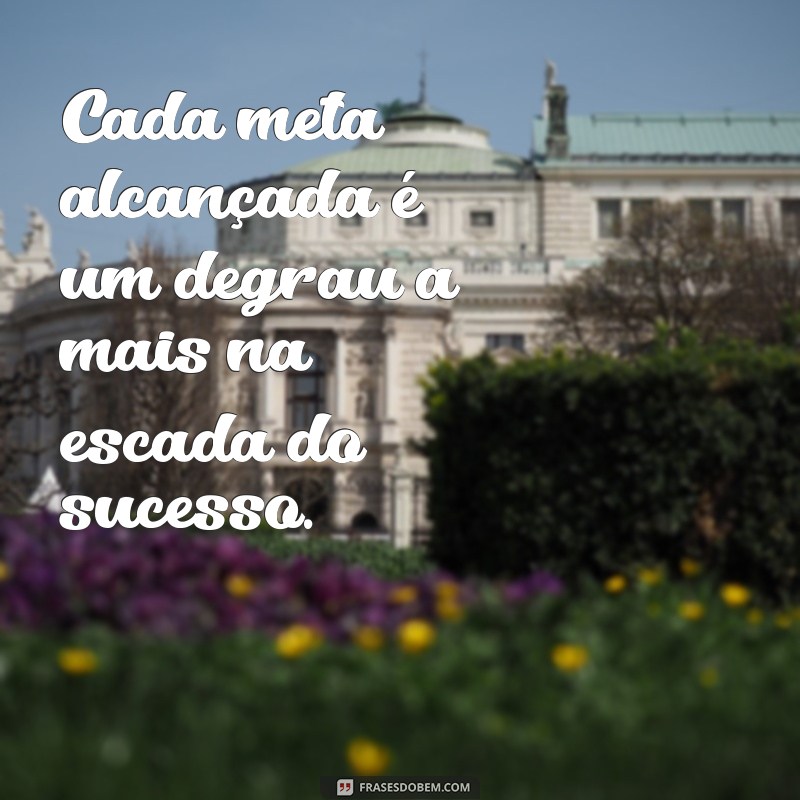 Como Definir e Alcançar Seus Objetivos: Dicas Inspiradoras e Motivacionais 