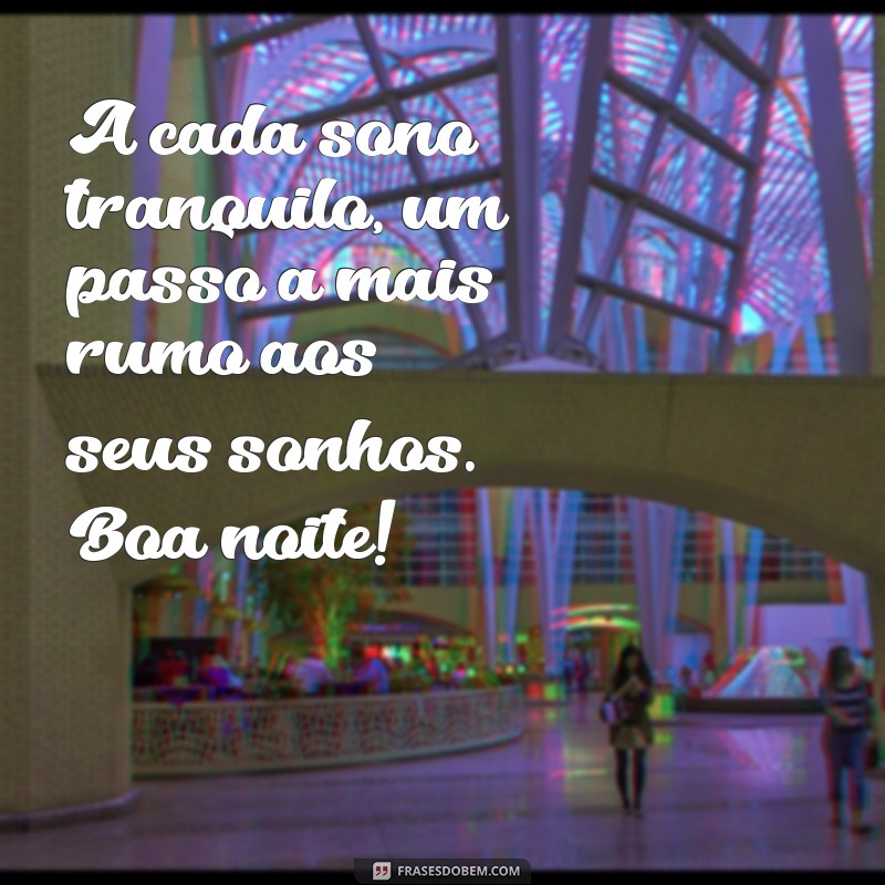 Frases Inspiradoras de Boa Noite para Começar a Semana com Positividade 