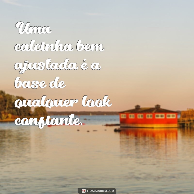 Frases Engraçadas e Criativas sobre Calcinhas para Compartilhar 