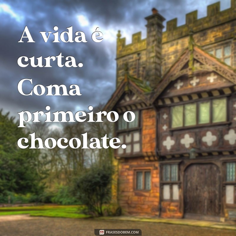 Deliciosas Mensagens de Chocolate para Adoçar Seus Momentos 