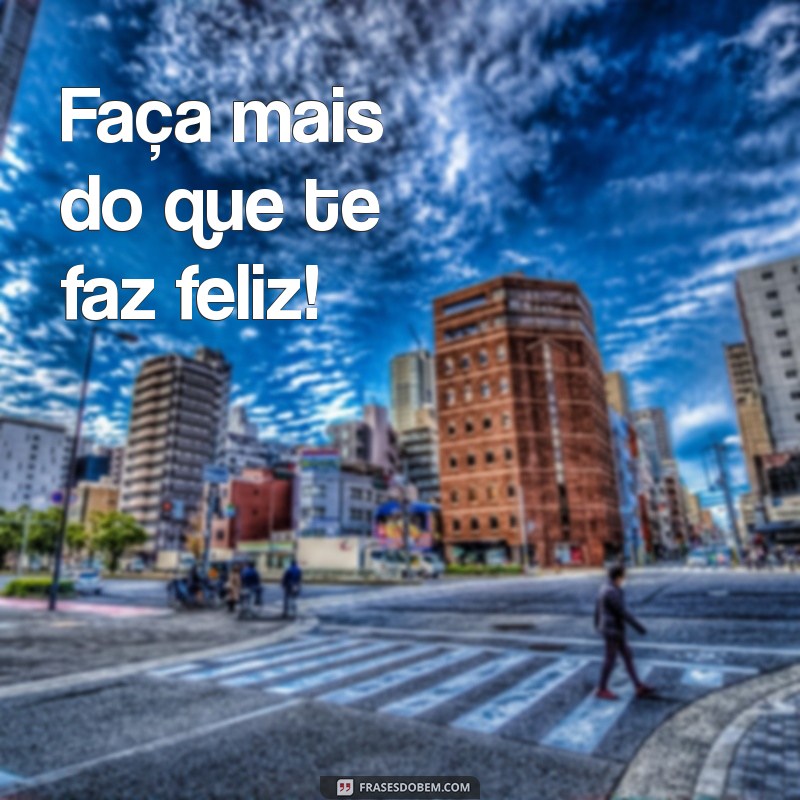 As Melhores Frases para Recados do WhatsApp: Inspire e Conecte-se! 