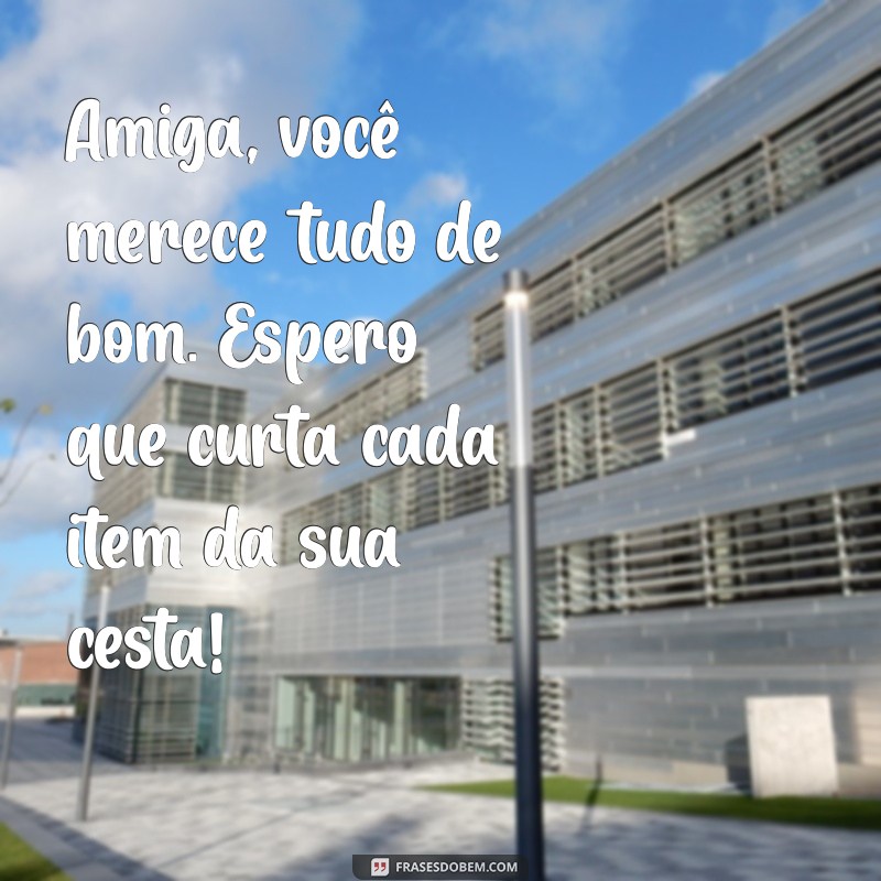 Como Montar uma Cesta de Aniversário Simples e Especial para sua Amiga 