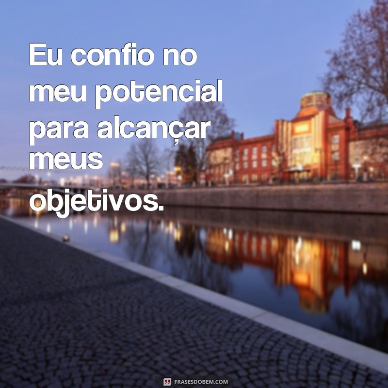 Descubra as melhores frases de mente positiva para transformar sua vida 