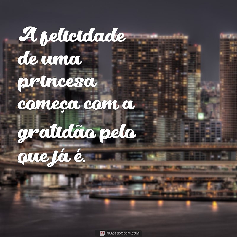 Frases Inspiradoras de Princesa: Encante-se com Sabedoria e Elegância 