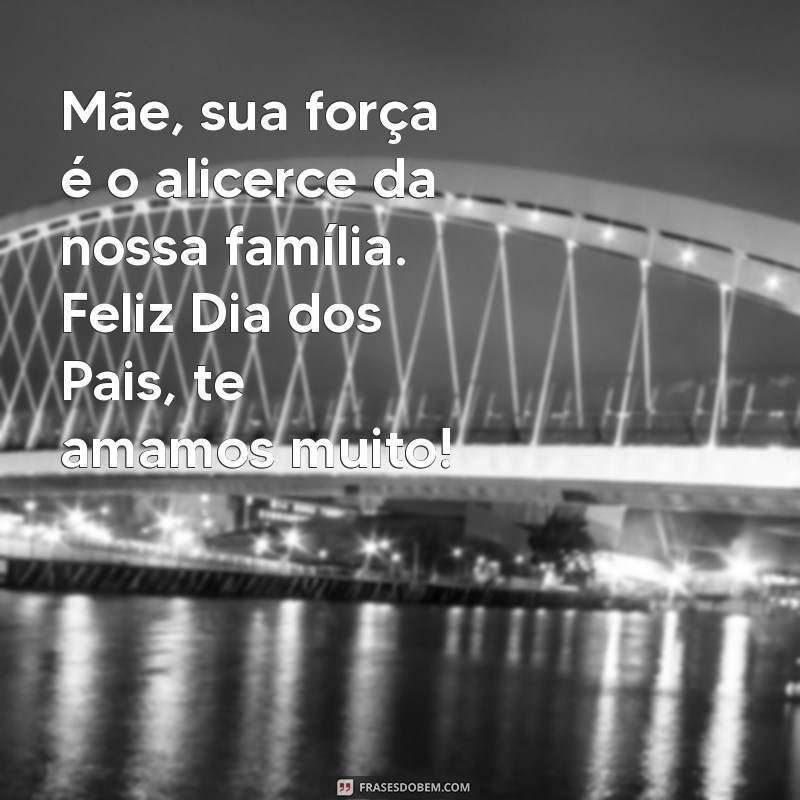 Celebrando o Dia dos Pais: Homenagem Especial às Mães Solteiras 