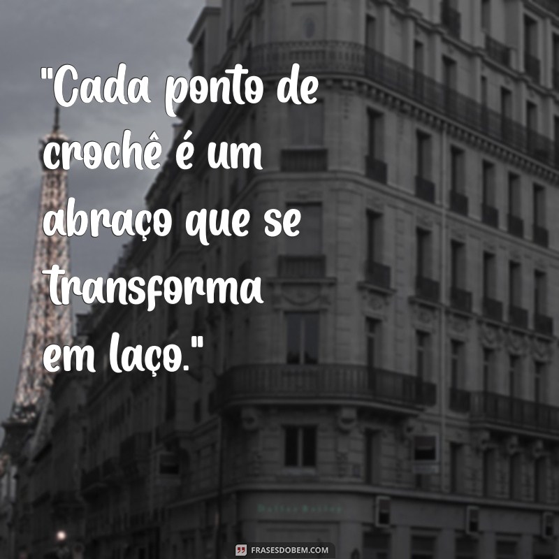 frases para crochê 