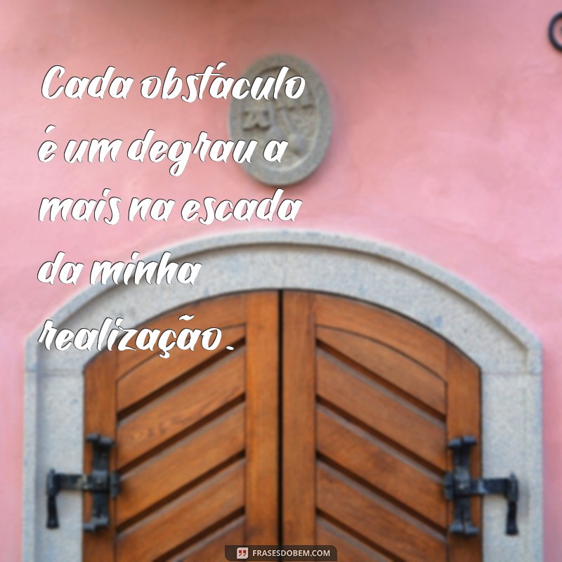 29 frases inspiradoras de garra e determinação para alcançar seus objetivos 