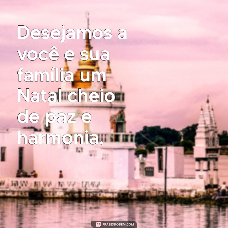 Frases Criativas de Feliz Natal para Encantar Seus Clientes 