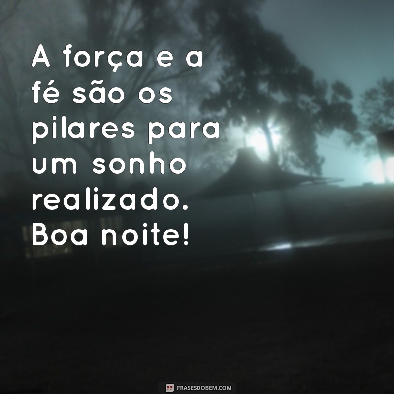 Boa Noite: Encontre Força e Fé para um Novo Amanhã 