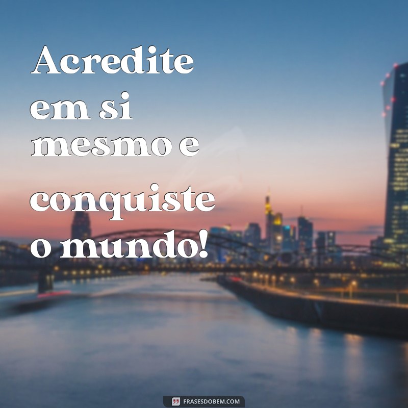 Descubra as melhores frases de inspiração para arrasar no seu Instagram! 