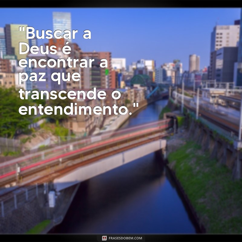 frases de buscar a deus 