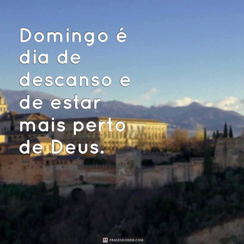 Bom Dia Domingo: Celebre o Dia do Senhor com Inspiração e Gratidão 