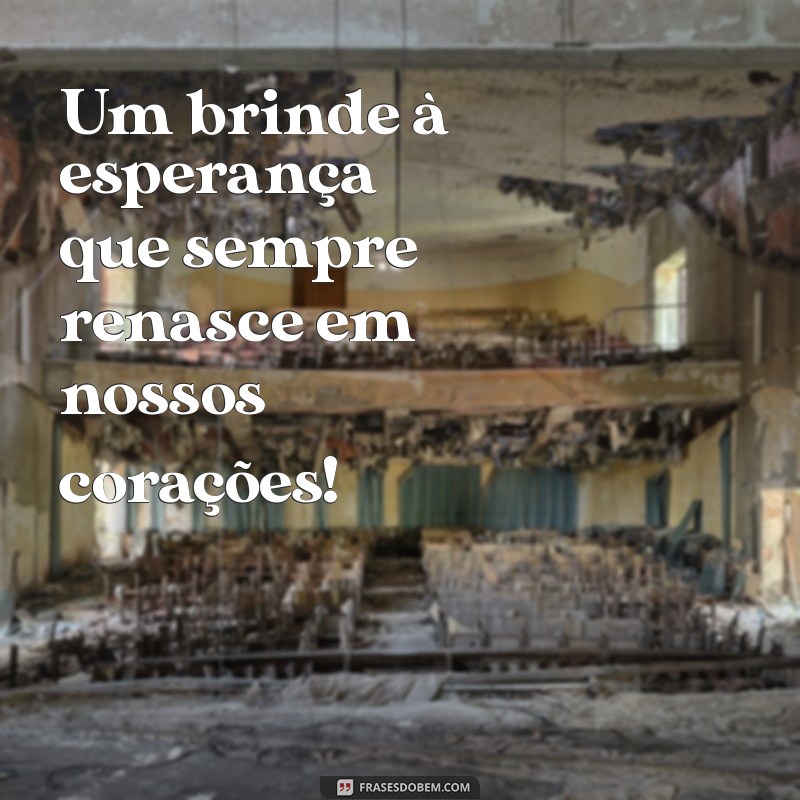 Frases Inspiradoras para Brindar à Vida: Celebre Cada Momento 