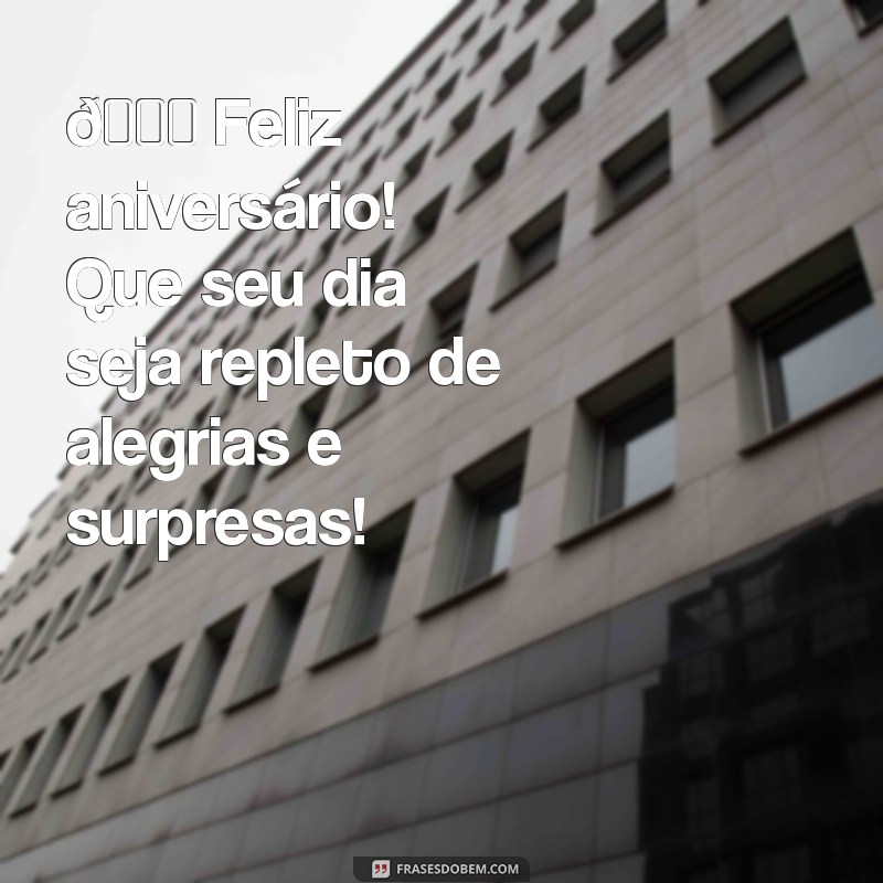 feliz aniversário instagram story 🎉 Feliz aniversário! Que seu dia seja repleto de alegrias e surpresas!